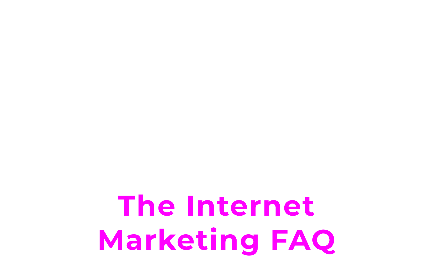 The Internet Marketing Frequently Asked Questions Membership Site